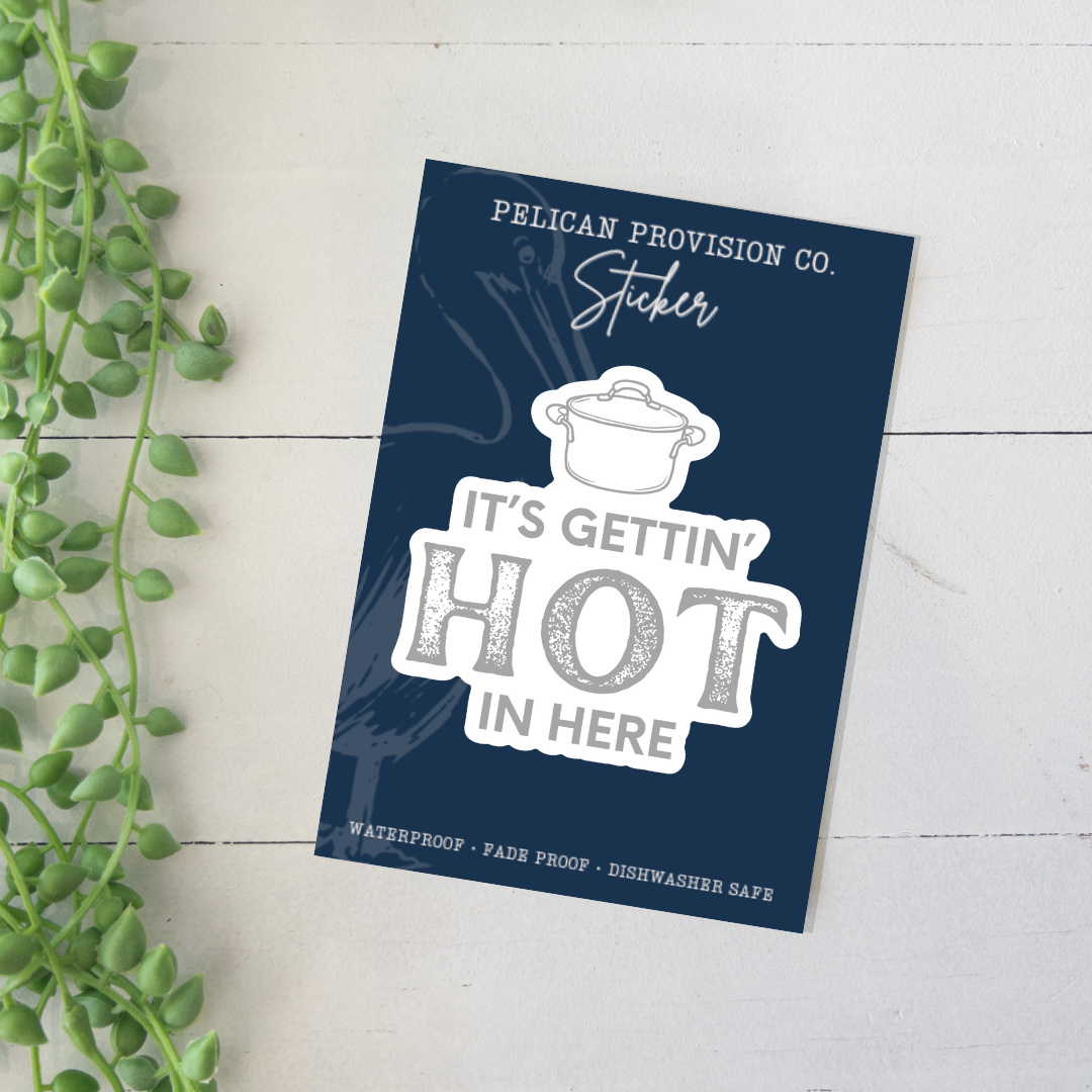 Hot In Here Sticker