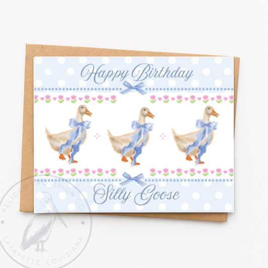 Silly Goose Birthday Greeting Card