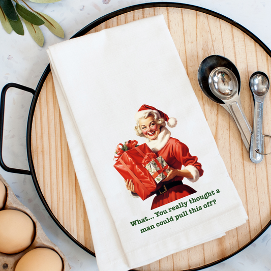 Man...Pull This off Christmas Kitchen Towel